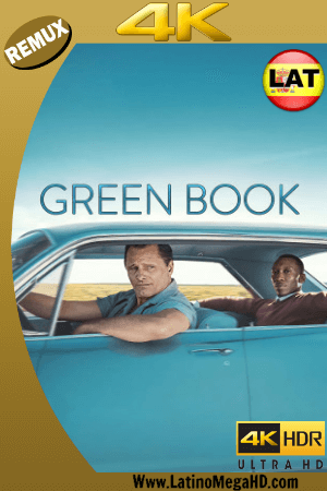 Green Book: Una Amistad sin Fronteras (2018) Latino Ultra HD BDRemux 2160P - 2018